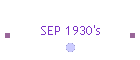 SEP 1930's